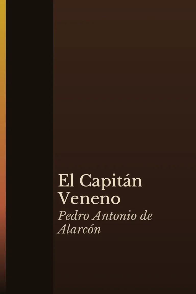 El Capitán Veneno, Pedro Antonio de Alarcón