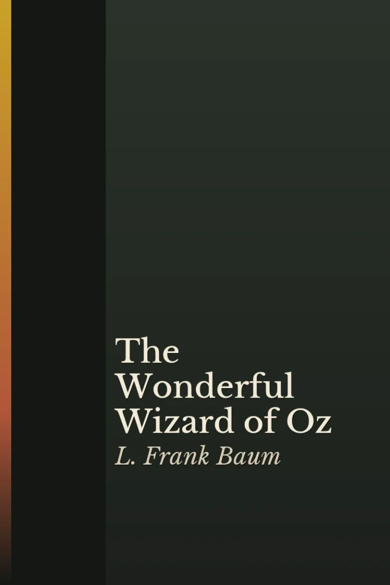 The Wonderful Wizard of Oz, L. Frank Baum